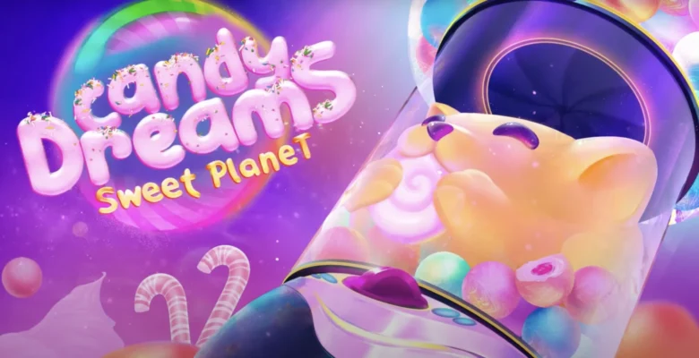 Giải trí đỉnh cao cùng Candy Dreams