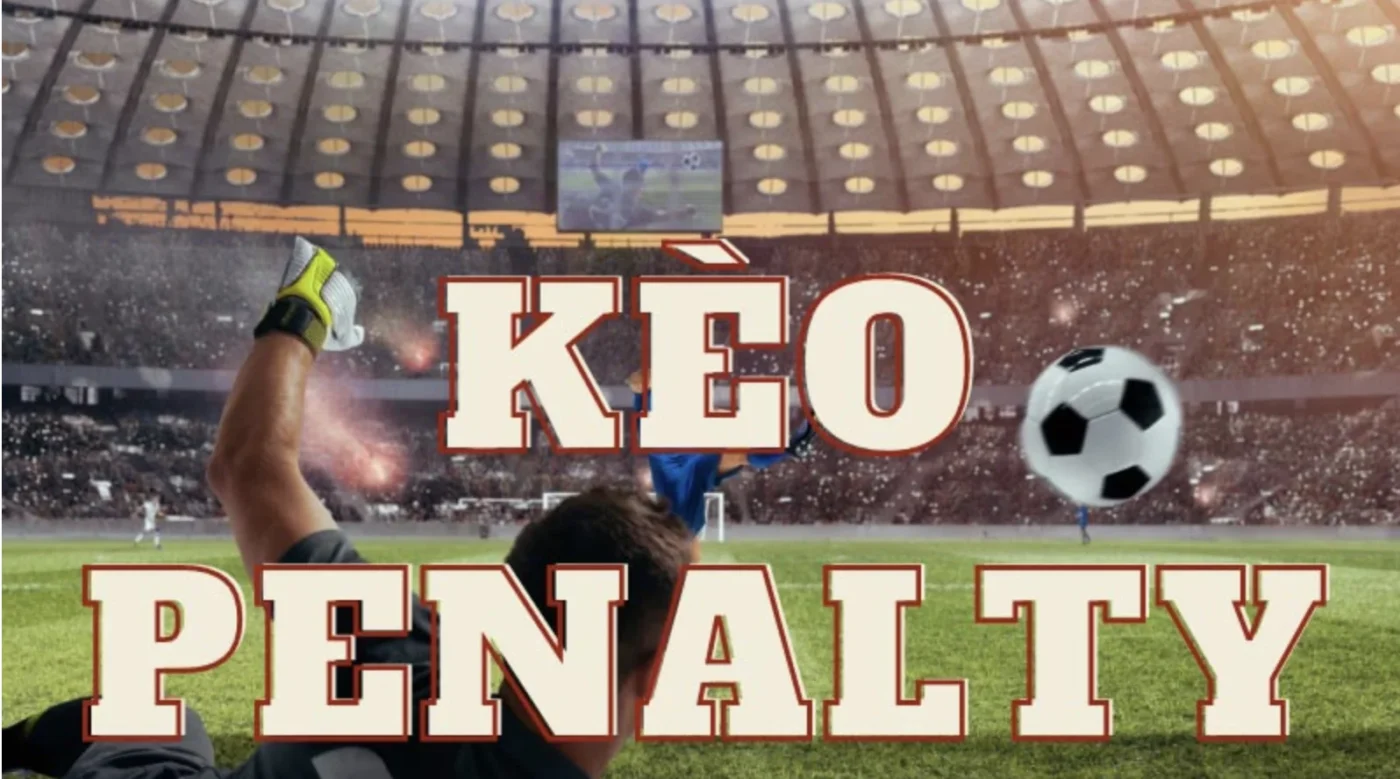 Bật mí cách đặt cược kèo penalty tại Debet luôn thắng